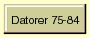 Till datorer fr�n 1975-84